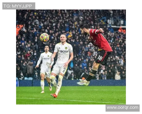 曼联与利兹联激战正酣直播盛况尽在眼前